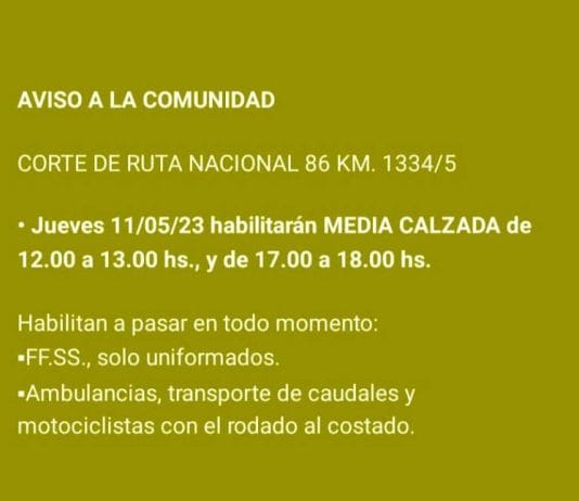 LA PRIMAVERA. Corte de la RN 86: Pasos temporarios en media calzada para este jueves 11