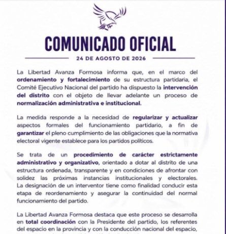 La Libertad Avanza oficializó la intervención en Formosa y aseguró que busca normalizar y fortalecer el partido
